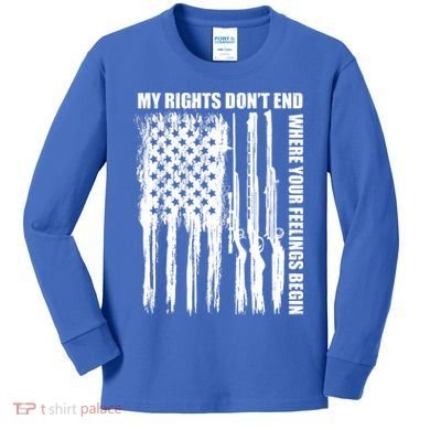 My Rights Don't End Where Your Feelings Begin Kids Long Sleeve Shirt