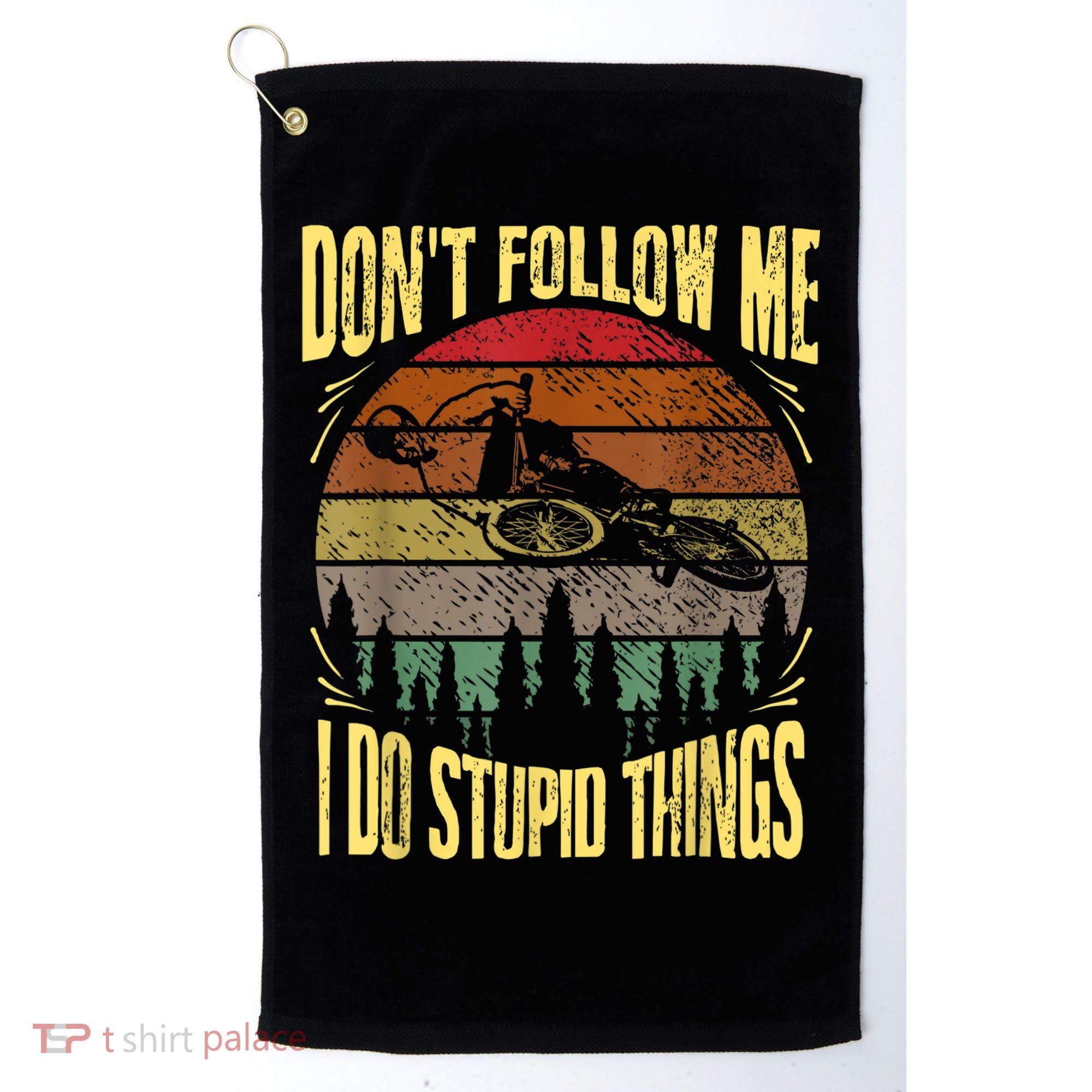 Mens Retro Don't Follow Me I Do Stupid Things BMX Rider Golf Towel