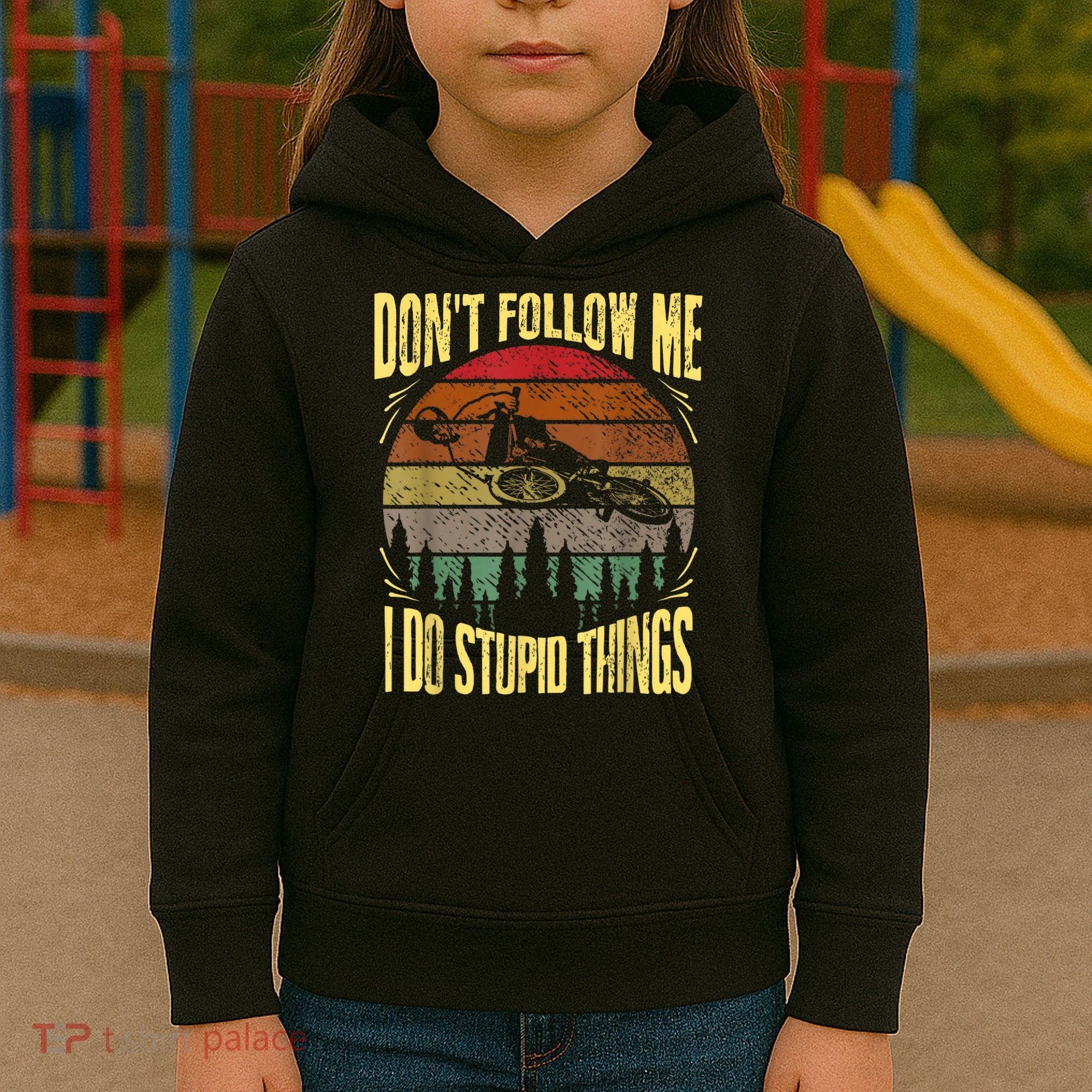 Mens Retro Don't Follow Me I Do Stupid Things BMX Rider Kids Hoodie