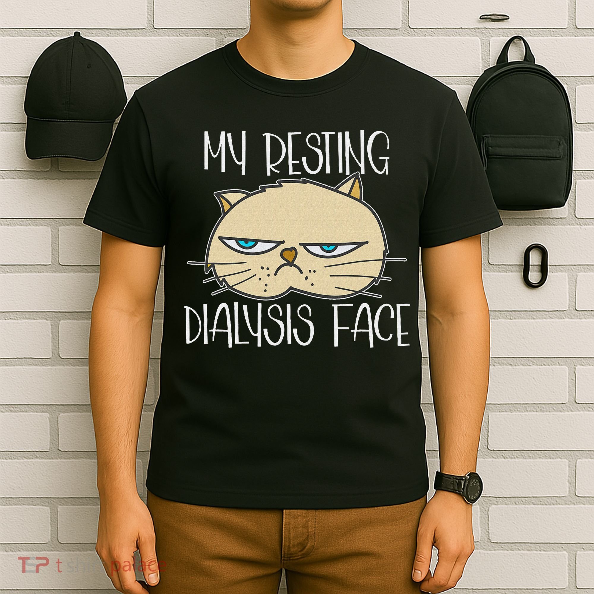 My Resting Dialysis Face A Funny Dialysis Patient T-Shirt