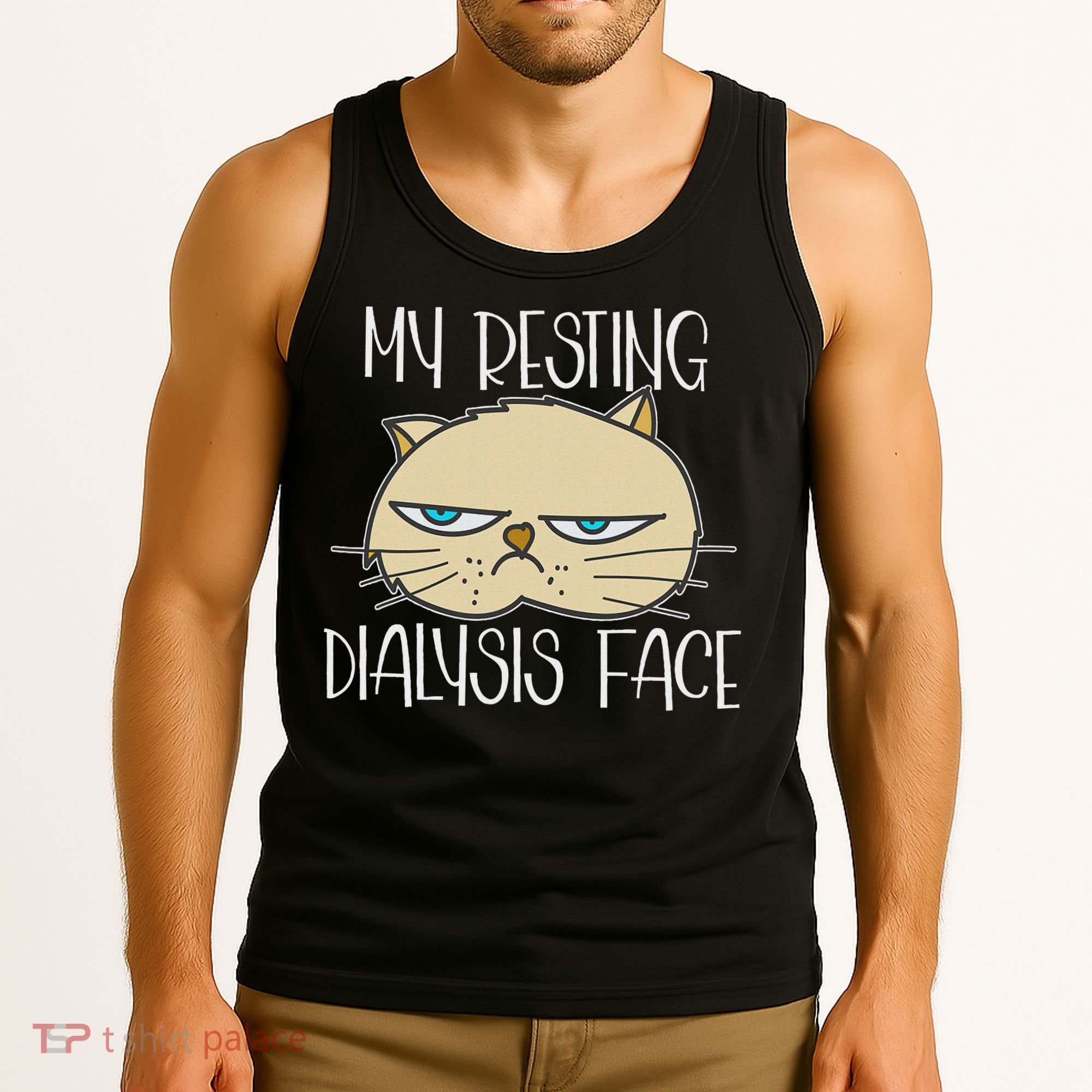 My Resting Dialysis Face A Funny Dialysis Patient Tank Top