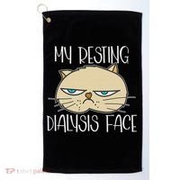 My Resting Dialysis Face A Funny Dialysis Patient Golf Towel thumb 0