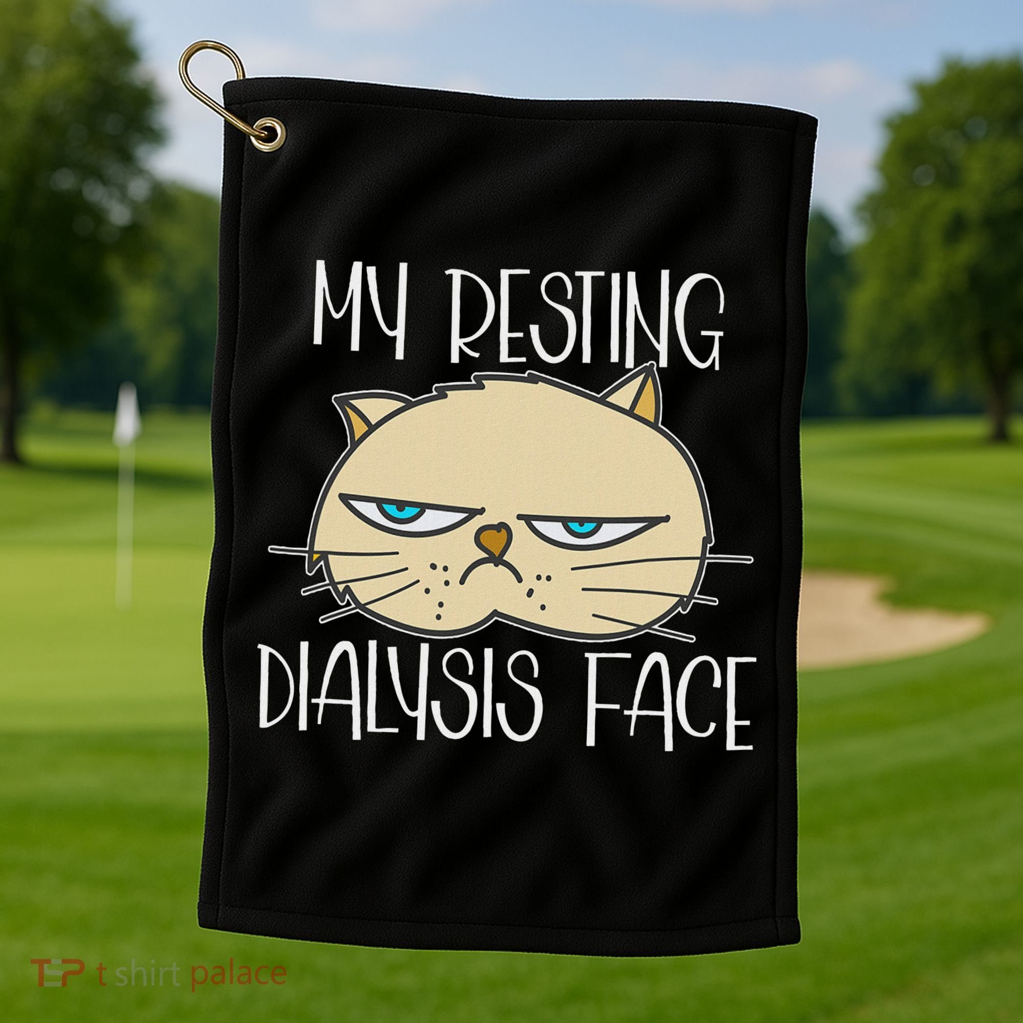 My Resting Dialysis Face A Funny Dialysis Patient Golf Towel
