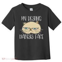 My Resting Dialysis Face A Funny Dialysis Patient Toddler T-Shirt thumb 0