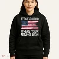 My Rights Don't End Where Your Feelings Begin USA Flag Gun Hoodie thumb 5