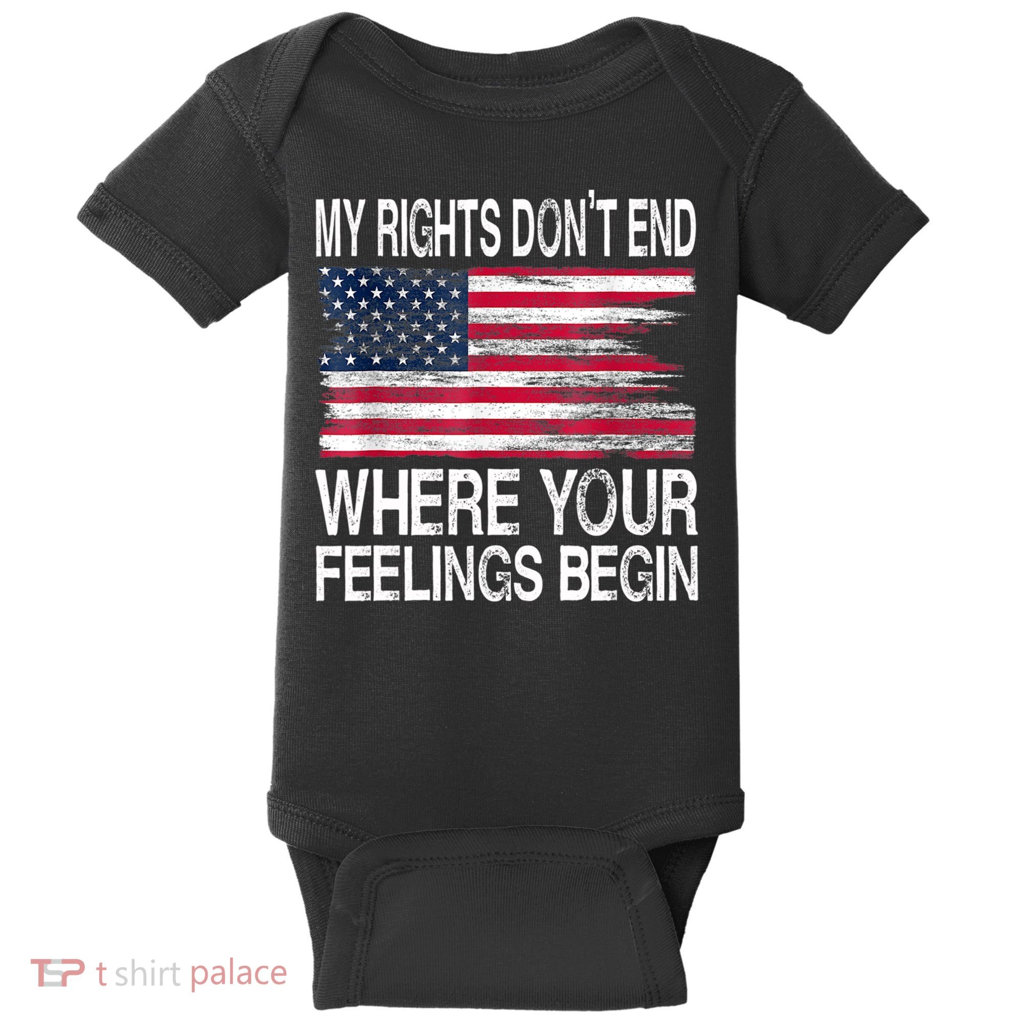 My Rights Don't End Where Your Feelings Begin USA Flag Gun Baby Bodysuit