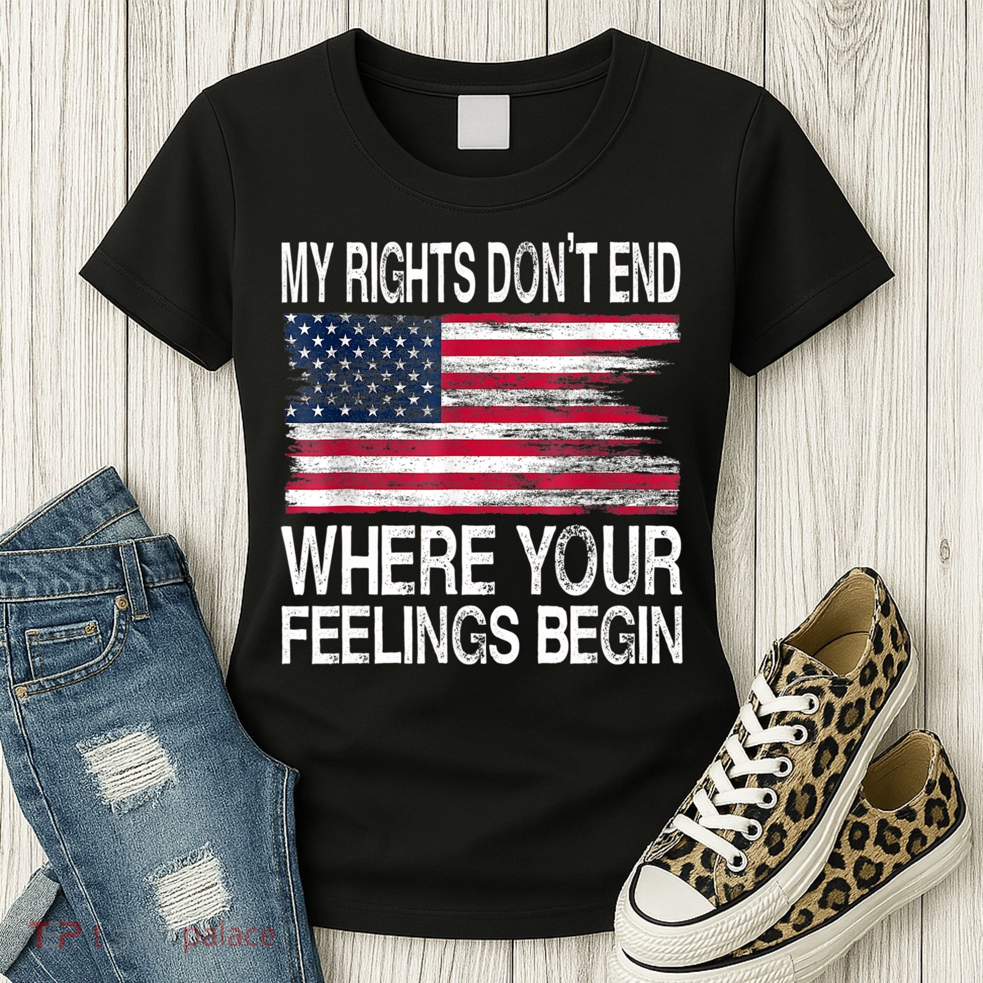 My Rights Don't End Where Your Feelings Begin USA Flag Gun Women's T-Shirt