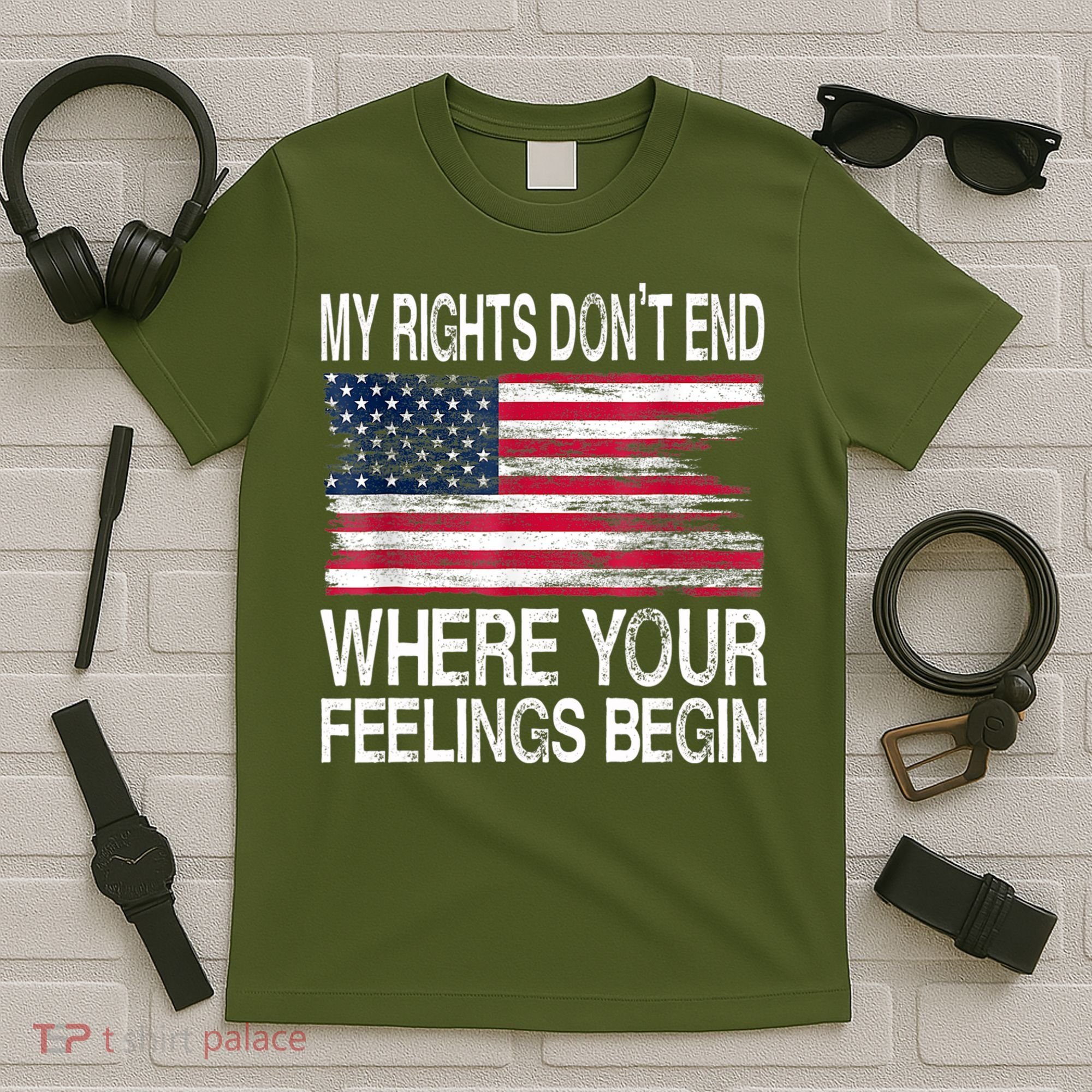 My Rights Don't End Where Your Feelings Begin USA Flag Gun T-Shirt