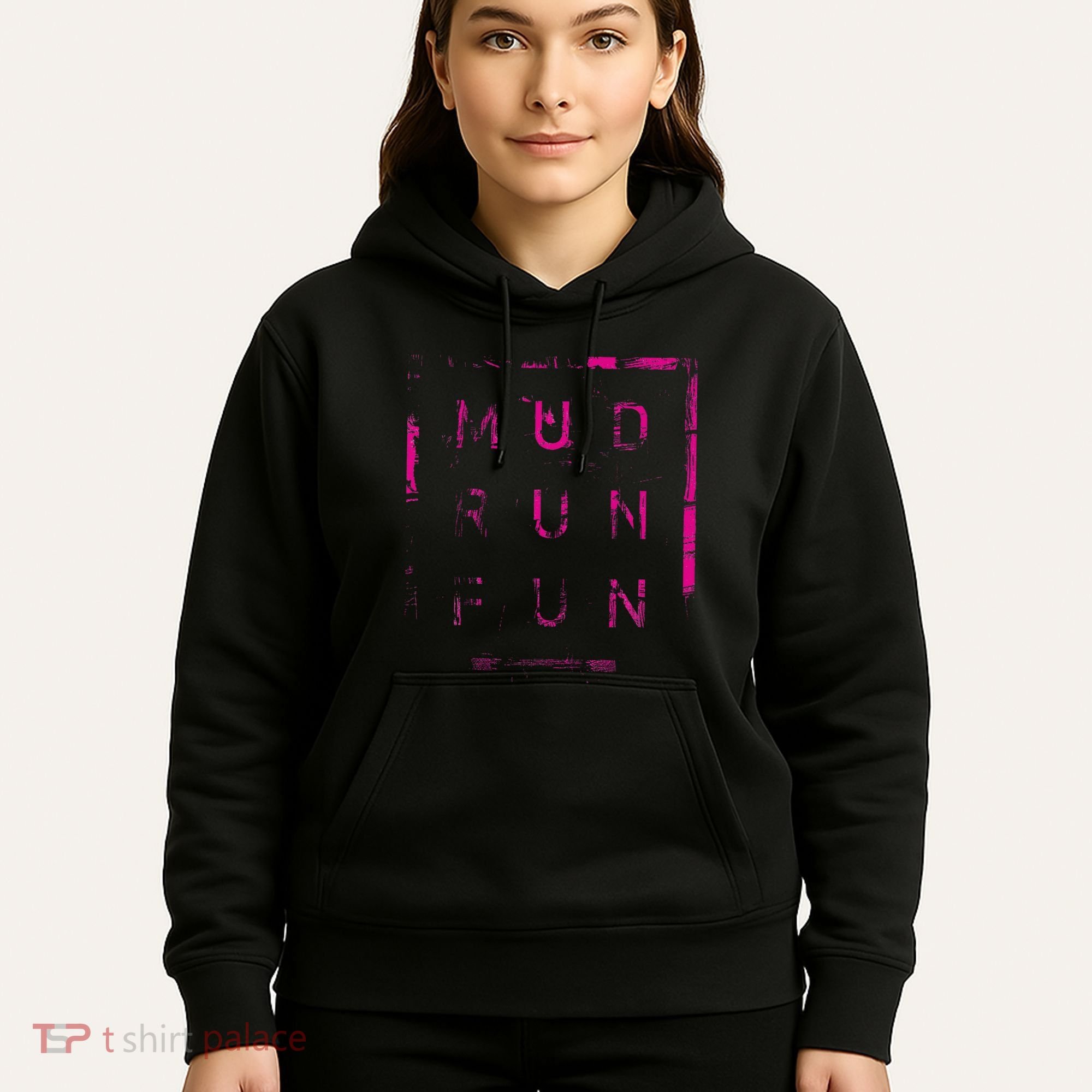 Mud Run Fun Mudder Trail Running And Mudding Hoodie