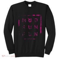 Mud Run Fun Mudder Trail Running And Mudding Sweatshirt thumb 0