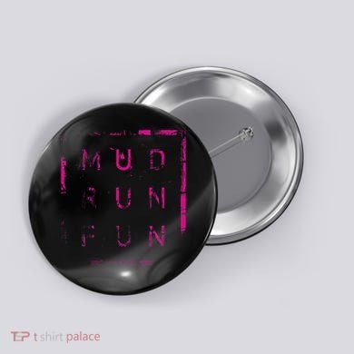 Mud Run Fun Mudder Trail Running And Mudding Button
