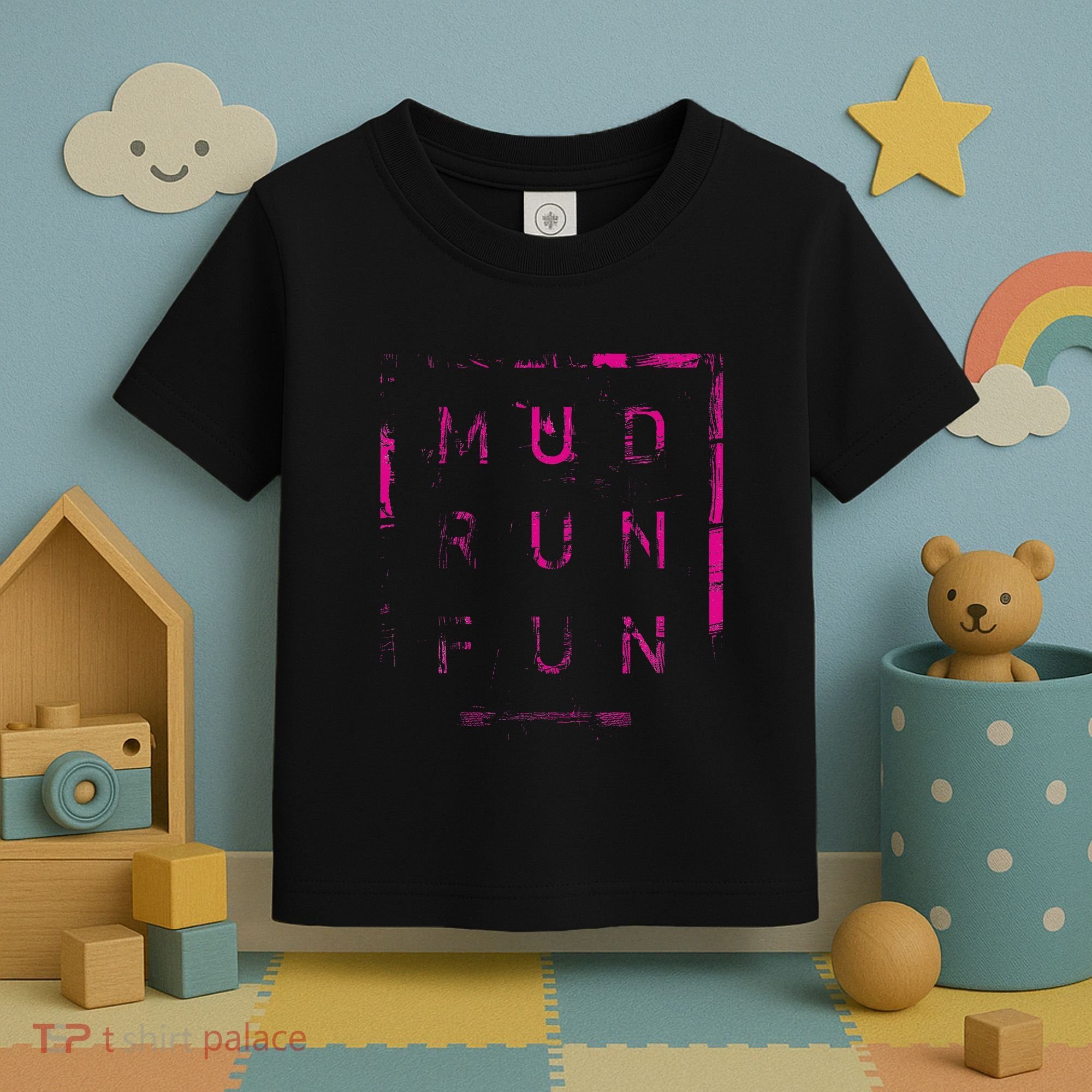 Mud Run Fun Mudder Trail Running And Mudding Toddler T-Shirt
