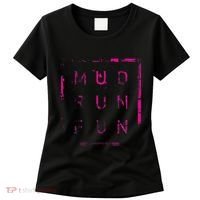 Mud Run Fun Mudder Trail Running And Mudding Women's T-Shirt thumb 0
