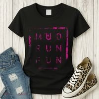 Mud Run Fun Mudder Trail Running And Mudding Women's T-Shirt thumb 3