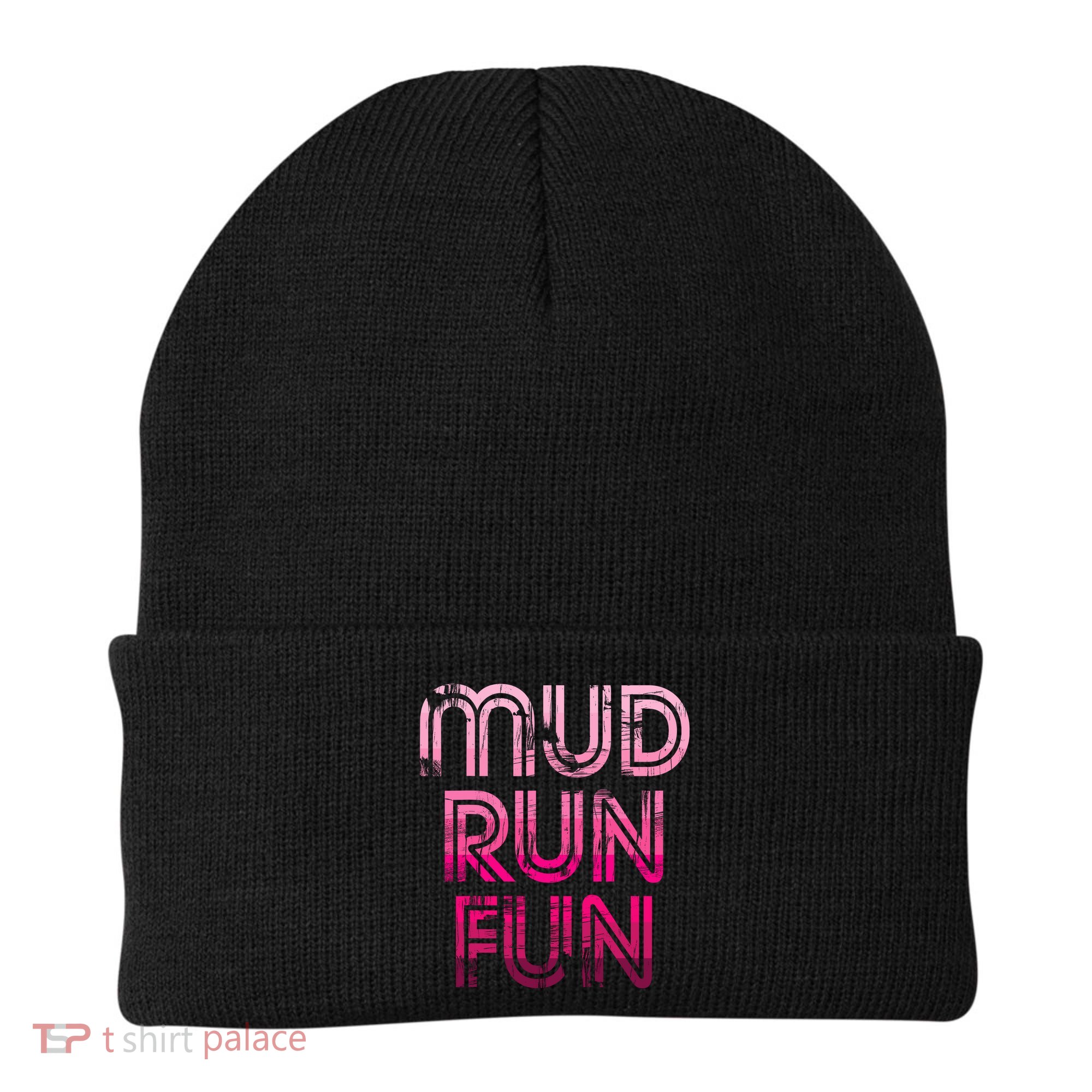 Mud Run Fun Mudder PINK Trail Running And Mudding Beanie
