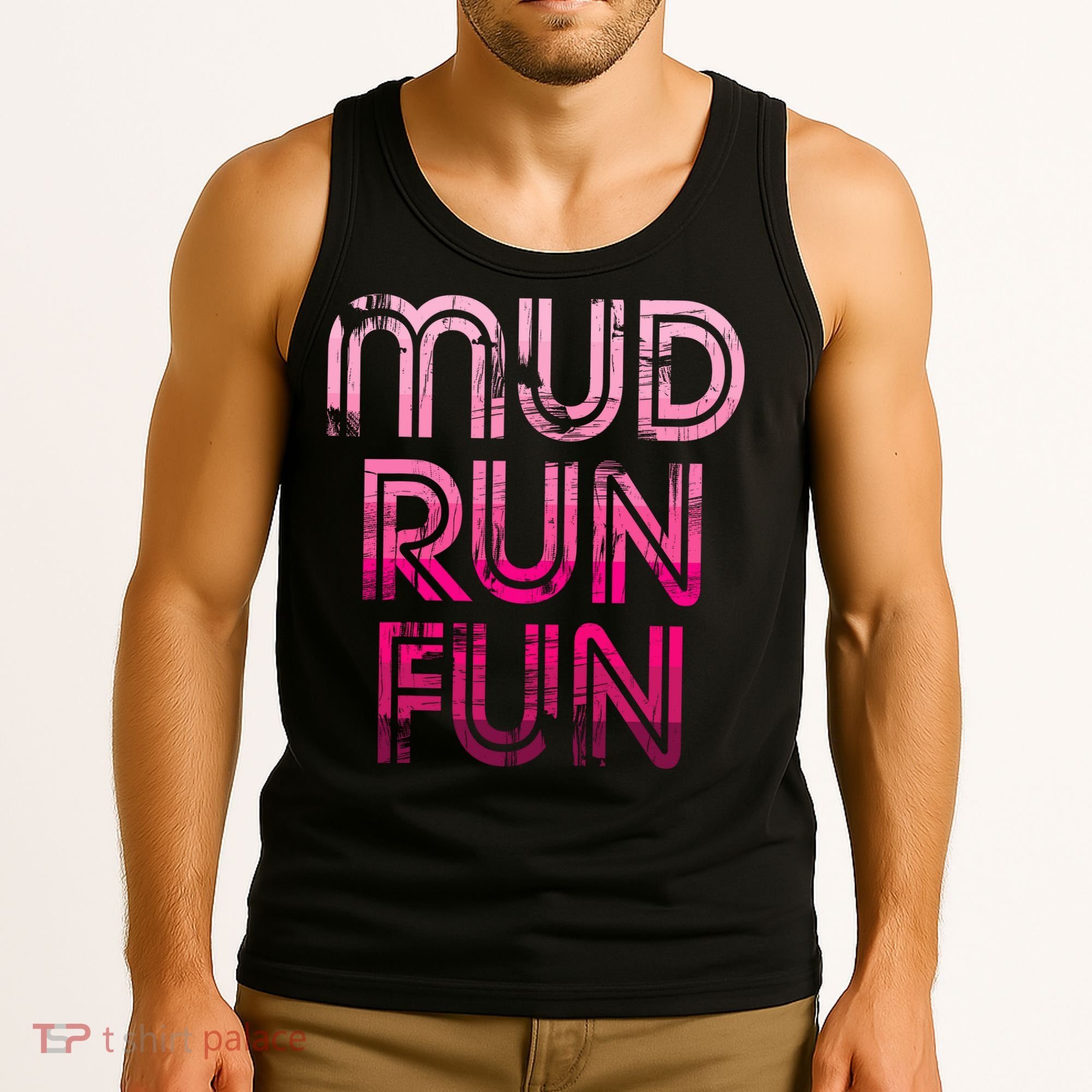 Mud Run Fun Mudder PINK Trail Running And Mudding Tank Top