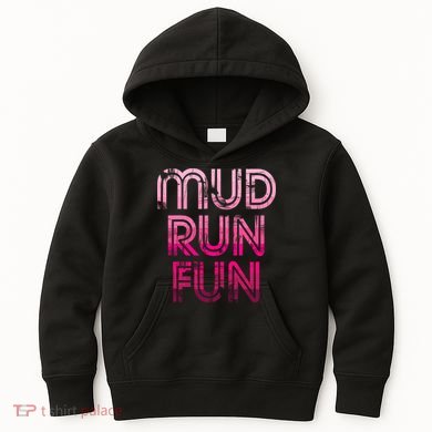 Mud Run Fun Mudder PINK Trail Running And Mudding Kids Hoodie
