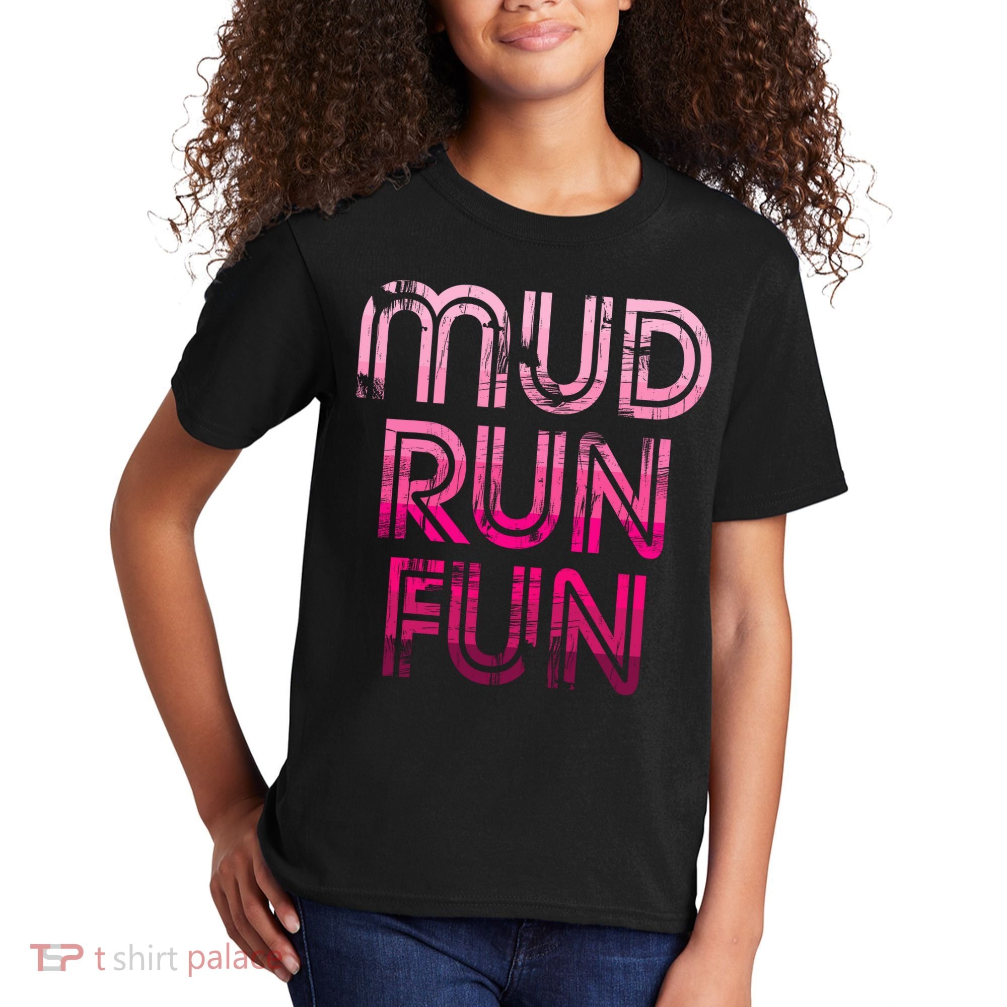 Mud Run Fun Mudder PINK Trail Running And Mudding Kids T-Shirt