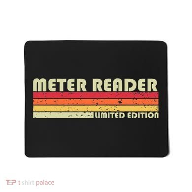 Meter Reader Funny Job Title Profession Birthday Worker Idea Mousepad