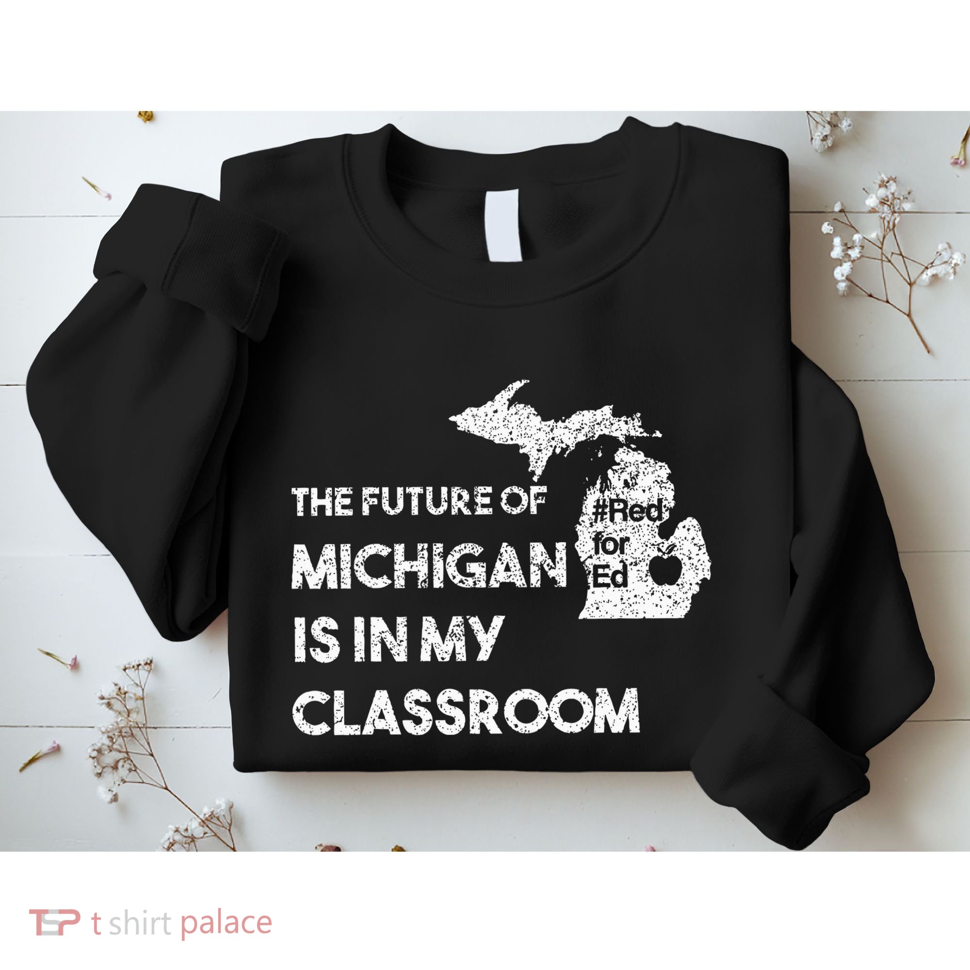 Mi Red For Ed Education Michigan Teacher Walkout Sweatshirt