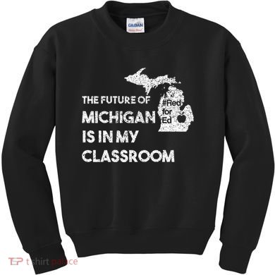 Mi Red For Ed Education Michigan Teacher Walkout Kids Sweatshirt
