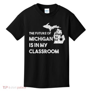 Mi Red For Ed Education Michigan Teacher Walkout Kids T-Shirt