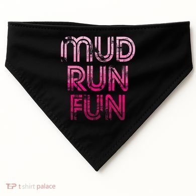 Mud Run Fun Mudder Pink Trail Running And Mudding USA-Made Doggie Bandana