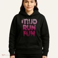 Mud Run Fun Mudder Pink Trail Running And Mudding Hoodie thumb 5