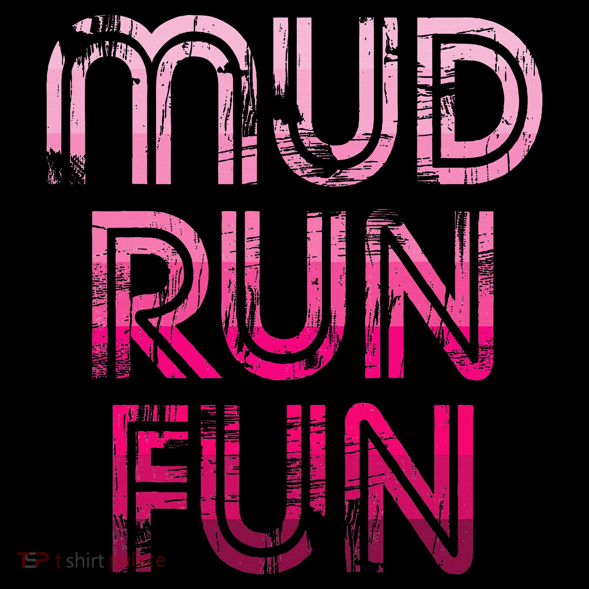 Mud Run Fun Mudder Pink Trail Running And Mudding Hoodie