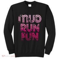 Mud Run Fun Mudder Pink Trail Running And Mudding Sweatshirt thumb 0