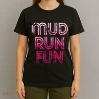 Mud Run Fun Mudder Pink Trail Running And Mudding T-Shirt thumb 4