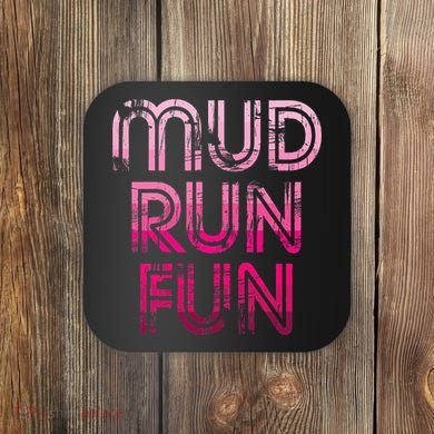Mud Run Fun Mudder Pink Trail Running And Mudding Coaster