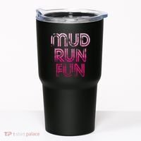 Mud Run Fun Mudder Pink Trail Running And Mudding Tumbler thumb 0