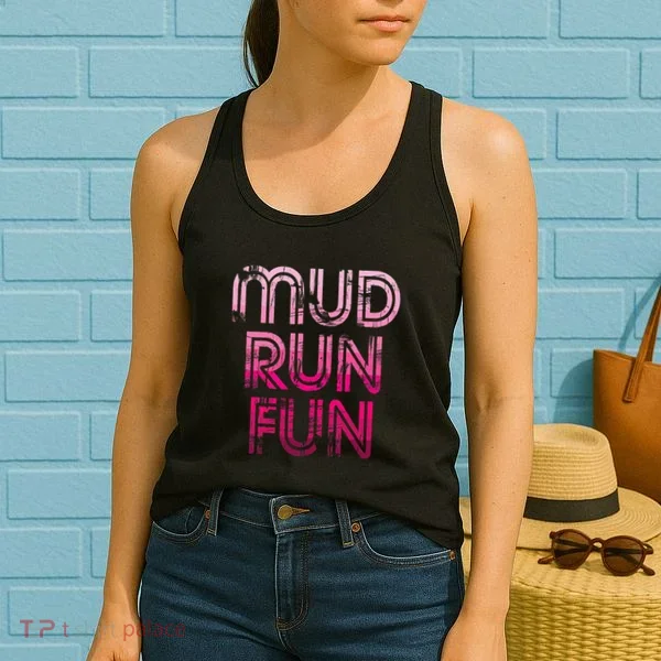 Mud Run Fun Mudder Pink Trail Running And Mudding Women's Tank Top