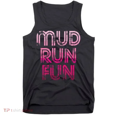Mud Run Fun Mudder Pink Trail Running And Mudding Tank Top