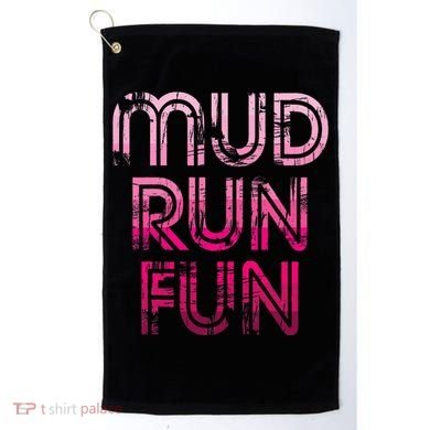 Mud Run Fun Mudder Pink Trail Running And Mudding Golf Towel