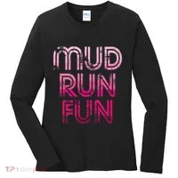 Mud Run Fun Mudder Pink Trail Running And Mudding Women's Long Sleeve Shirt thumb 0