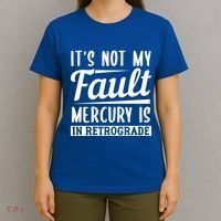 Mercury Retrograde Horoscope Astrology Great Gift T-Shirt thumb 4