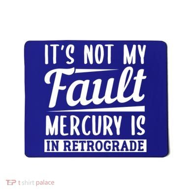 Mercury Retrograde Horoscope Astrology Great Gift Mousepad