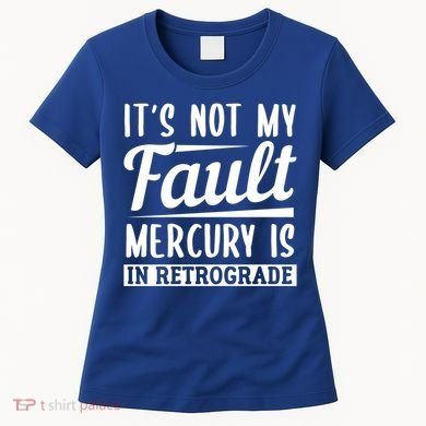 Mercury Retrograde Horoscope Astrology Great Gift Women's T-Shirt