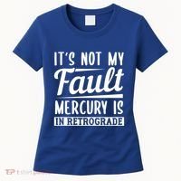 Mercury Retrograde Horoscope Astrology Great Gift Women's T-Shirt thumb 0