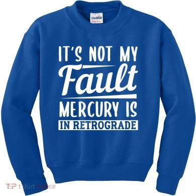 Mercury Retrograde Horoscope Astrology Great Gift Kids Sweatshirt