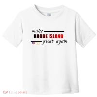 Make Rhode Island Great Again Toddler T-Shirt thumb 0
