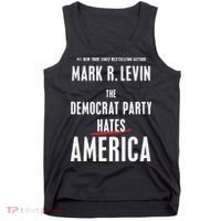 Mark R Levin The Democrat Party Hates America Tank Top thumb 0