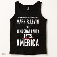 Mark R Levin The Democrat Party Hates America Tank Top thumb 2
