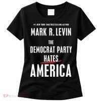 Mark R Levin The Democrat Party Hates America Women's T-Shirt thumb 0