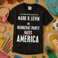 Mark R Levin The Democrat Party Hates America Kids T-Shirt thumb 3