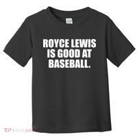Minnesotatwins Royce Lewis Is Good At Baseball Toddler T-Shirt thumb 0