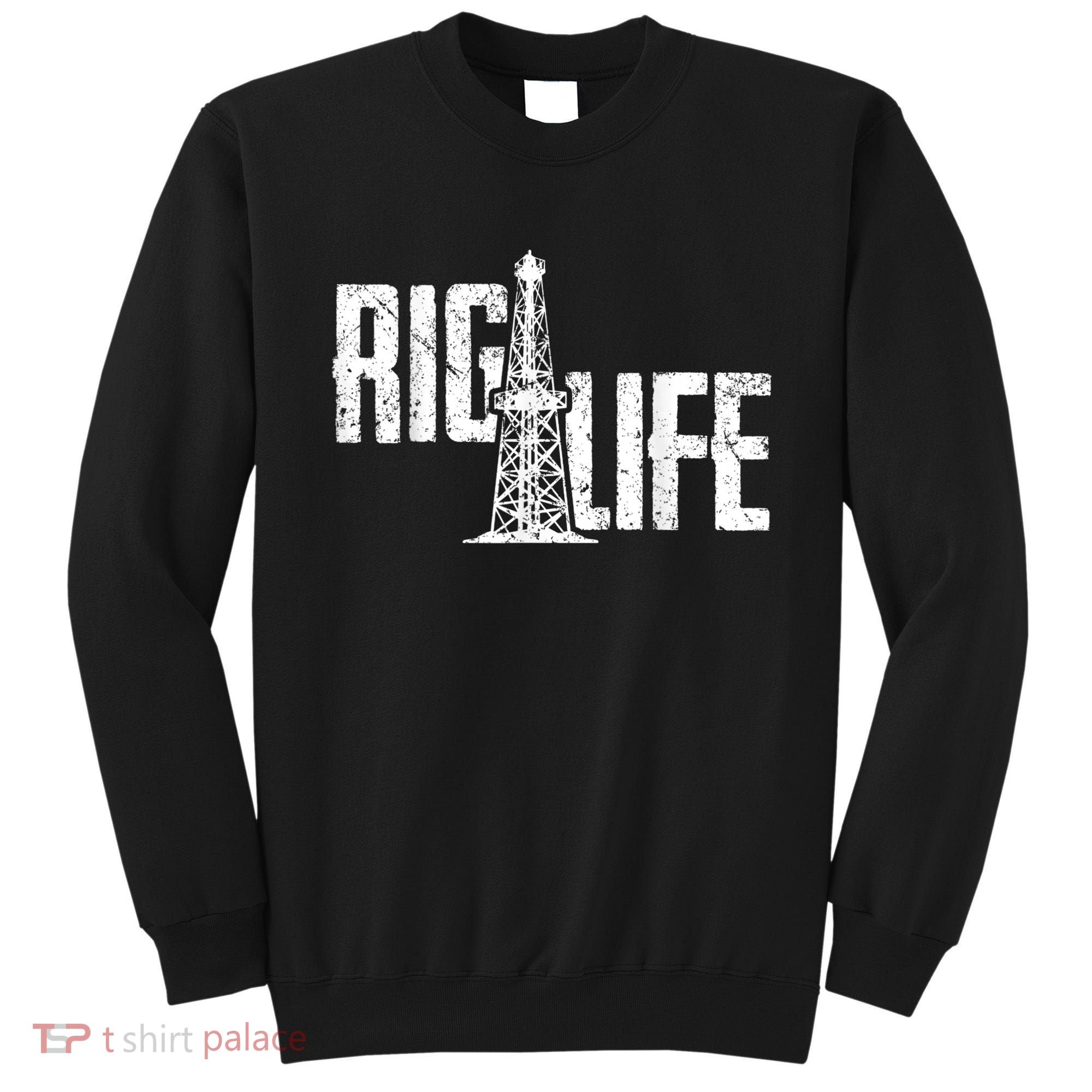 Mens Rig Life Oilfield Oilfield Rig Sweatshirt
