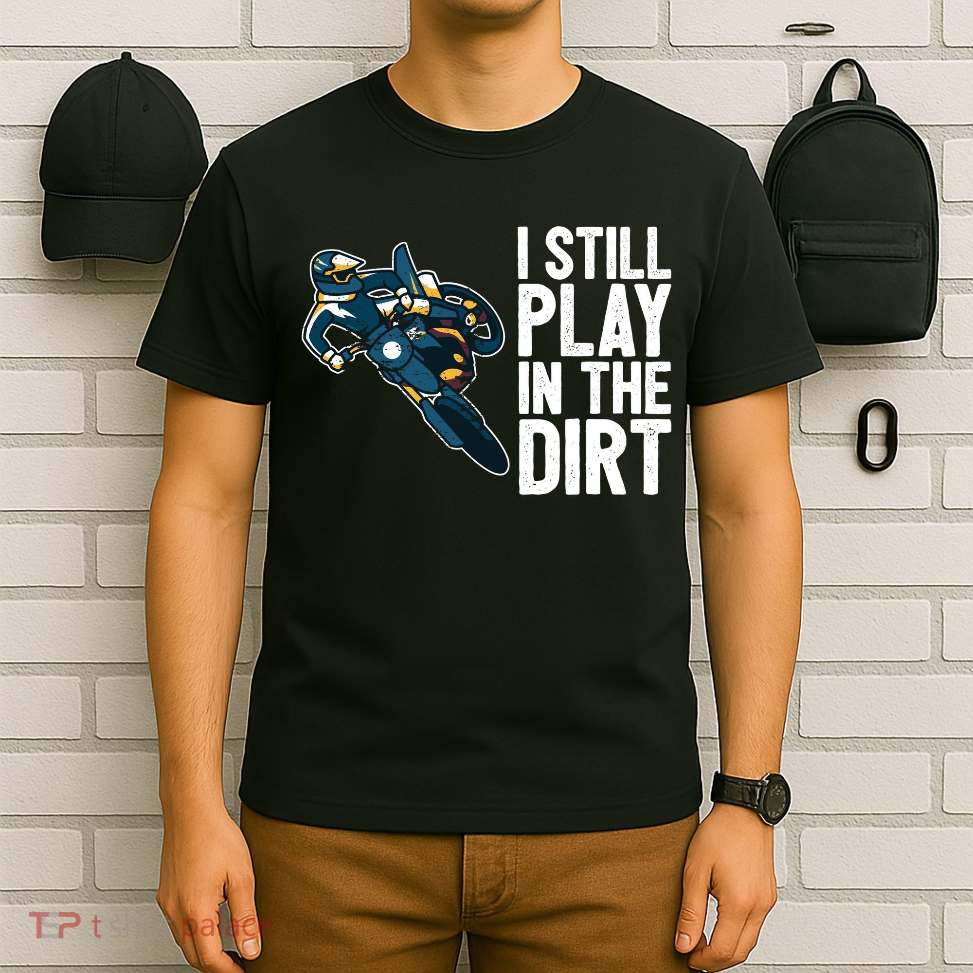 Motocross Rider Motocross Bike Motorcycle Play In The Dirt T-Shirt
